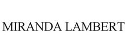 MIRANDA LAMBERT trademark