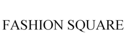 FASHION SQUARE trademark