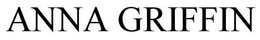 ANNA GRIFFIN trademark