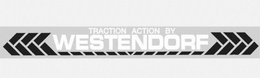 TRACTION ACTION BY WESTENDORF trademark