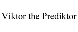 VIKTOR THE PREDIKTOR trademark