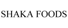 SHAKA FOODS trademark