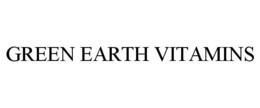 GREEN EARTH VITAMINS trademark