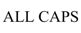 ALL CAPS trademark