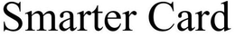 SMARTER CARD trademark