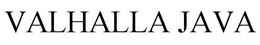 VALHALLA JAVA trademark