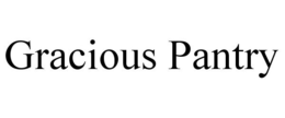 GRACIOUS PANTRY trademark