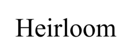 HEIRLOOM trademark