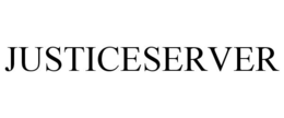 JUSTICESERVER trademark