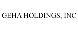 GEHA HOLDINGS, INC trademark