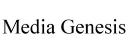 MEDIA GENESIS trademark