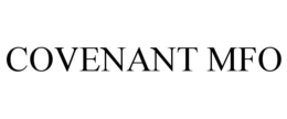 COVENANT MFO trademark