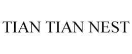 TIAN TIAN NEST trademark