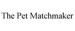 THE PET MATCHMAKER trademark