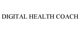 DIGITAL HEALTH COACH trademark