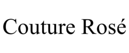 COUTURE ROSÉ trademark