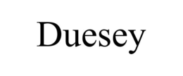 DUESEY trademark