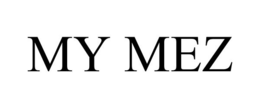 MY MEZ trademark