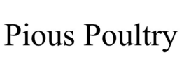PIOUS POULTRY trademark