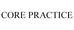 CORE PRACTICE trademark
