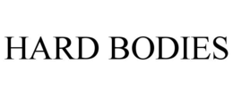 HARD BODIES trademark