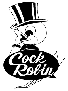 COCK ROBIN trademark