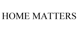HOME MATTERS trademark