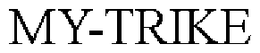MY-TRIKE trademark