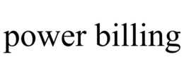 POWER BILLING trademark