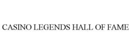 CASINO LEGENDS HALL OF FAME trademark