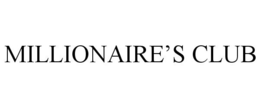 MILLIONAIRE'S CLUB trademark