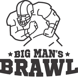 BIG MAN'S BRAWL trademark