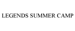 LEGENDS SUMMER CAMP trademark