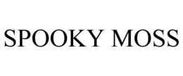 SPOOKY MOSS trademark
