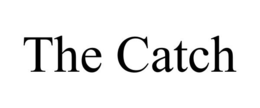 THE CATCH trademark
