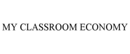 MY CLASSROOM ECONOMY trademark