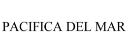 PACIFICA DEL MAR trademark