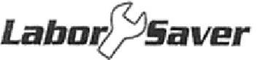 LABOR SAVER trademark