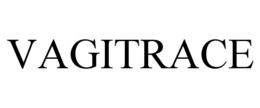 VAGITRACE trademark