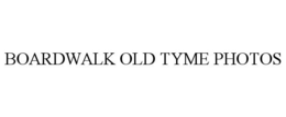 BOARDWALK OLD TYME PHOTOS trademark