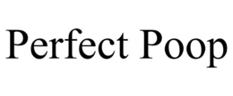 PERFECT POOP trademark
