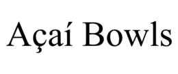 AÇAÍ BOWLS trademark