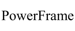 POWERFRAME trademark