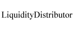 LIQUIDITYDISTRIBUTOR trademark