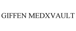 GIFFEN MEDXVAULT trademark