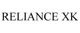 RELIANCE XK trademark