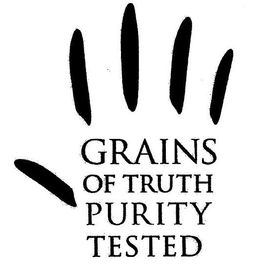 GRAINS OF TRUTH PURITY TESTED trademark