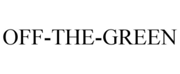 OFF-THE-GREEN trademark