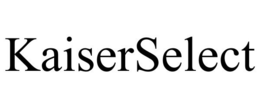KAISERSELECT trademark