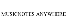 MUSICNOTES ANYWHERE trademark